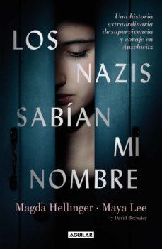 los nazis sabian mi nombre (ebook)-magda hellinger-maya lee-david brewster-9786073825696