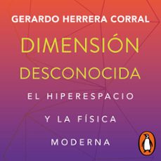 dimension desconocida (audiolibro)-gerardo herrera corral-9786073834896