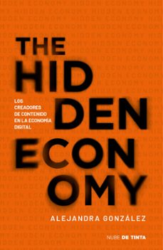 the hidden economy (ebook)-alejandra gonzalez-9786073839396