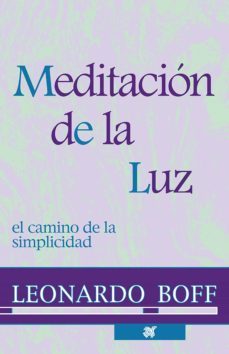 meditacion de la luz (ebook)-leonardo boff-9786076122396