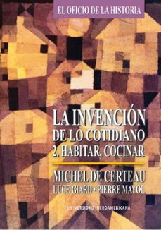 la invencion de lo cotidiano (ebook)-michel de certeau-9786076940396