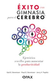exito con gimnasia para el cerebro (ebook)-gail e. dennison-paul e. dennison-jerry v. teplitz-9786077135296