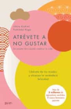 atrévete a no gustar-9786077475996