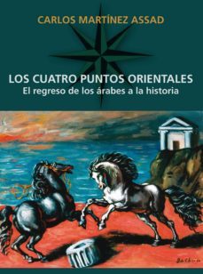 los cuatro puntos orientales (ebook)-carlos martinez assad-9786078303496