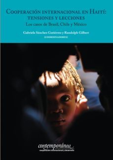 cooperacion internacional en haiti: tensiones y lecciones (ebook)-9786078611096