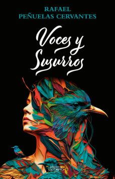 voces y susurros (ebook)-rafael peñuelas cervantes-9786078773596