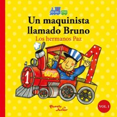 un maquinista llamado bruno/dos patitos llevan arroz (ebook)-claudia paz-andrea paz-9786124424496
