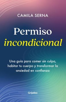 permiso incondicional (ebook)-camila serna huertas-9786287649996