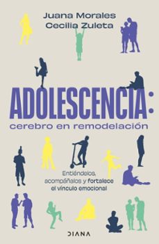 adolescencia: cerebro en remodelacion (ebook)-cecilia zuleta-juana morales-9786287707696