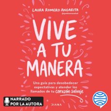 vive a tu manera (audiolibro)-laura romero-9786287879096