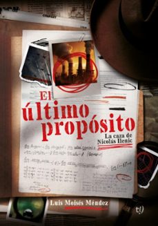 el ultimo proposito (ebook)-luis méndez-9786313061396