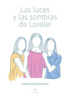 las luces y sombras de lorelei (ebook)-lorena gisel alvarez-9786313170296