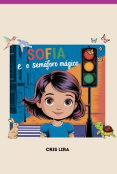 sofia e o semaforo magico (ebook)-cris lira-9786501268996