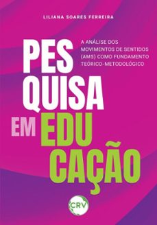 pesquisa em educaço (ebook)-liliana soares ferreira-9786525180496