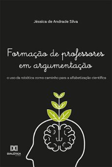 formaço de professores em argumentaço (ebook)-jéssica de andrade silva-9786525224596