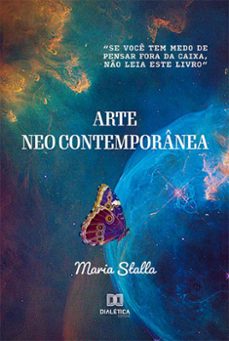 arte neo contemporanea (ebook)-maria stalla-9786525273396
