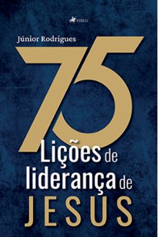 75 licoes de lideranca de jesus (ebook)-júnior rodrigues-9786525433196
