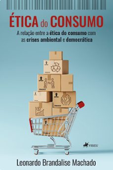 etica do consumo (ebook)-leonardo brandalise machado-9786525445496