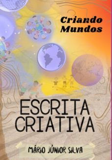criando mundos (ebook)-josé mário barbosa da silva júnior-9786526621196