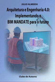 arquitetura e engenharia 4.0: (ebook)-julio almeida-9786526631096
