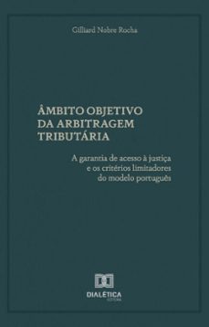 ambito objetivo da arbitragem tributaria (ebook)-gilliard nobre rocha-9786527062196