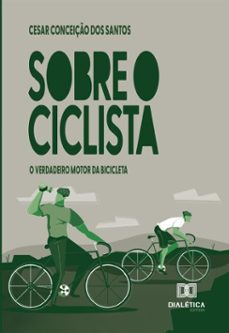 sobre o ciclista (ebook)-cesar conceição dos santos-9786527067696