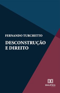 desconstruço e direito (ebook)-fernando turchetto-9786527072096