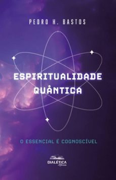 espiritualidade quantica (ebook)-pedro h. bastos-9786527406396