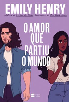o amor que partiu o mundo (ebook)-emily henry-9786555114096