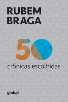 50 cronicas escolhidas (ebook)-rubem braga-9786556121796