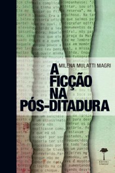 a ficço na pos-ditadura (ebook)-milena mulatti magri-9786556320496