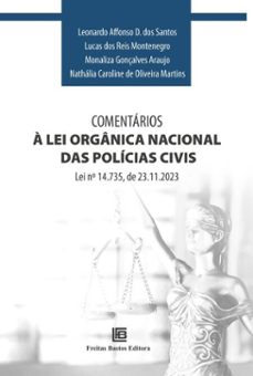 comentarios a lei organica nacional das policias civis (ebook)-leonardo affonso dantas dos santos-lucas dos reis montenegro-monaliza gonçalves araujo-9786556754796