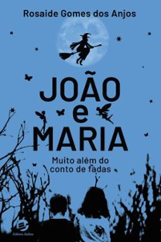 joo e maria (ebook)-rosaide gomes dos anjos-9786557592496