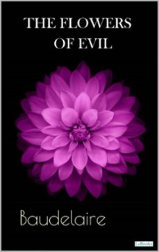 the flowers of evil - baudelaire (ebook)-charles baudelaire-9786558942696