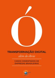 transformaço digital alem do obvio (ebook)-ana catarina lima silva-andrea miranda lima scalioni-carlos henrique da silva diniz-9786560960596