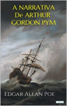 a narrativa de arthur gordon pym (ebook)-edgar allan poe-9786587921396