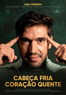 cabeça fria, coraço quente (ebook)-abel ferreira-carlos martinho-joão martins-9786599096396