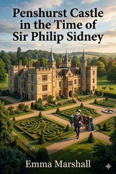 penshurst castle in the time of sir philip sidney (ebook)-9786726032396