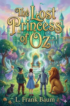 the lost princess of oz (ebook)-l. frank baum-9786726560196