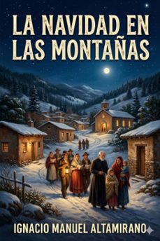 la navidad en las montañas (ebook)-ignacio manuel altamirano-9786726566396
