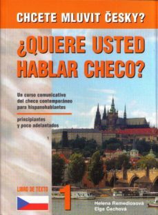 ¿quiere usted hablar checo? 1 (libro) curso elemental de checo ac tual para hispanohablantes-9788086727196
