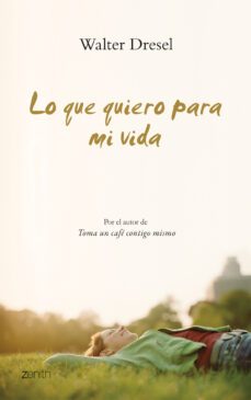 lo que quiero para mi vida-9788408079996