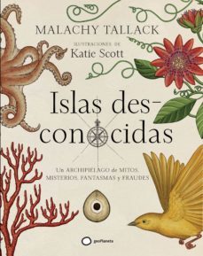 islas des-conocidas-malachy tallack-katie scott-9788408172796