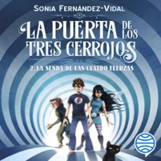 la puerta de los tres cerrojos 2. la senda de las cuatro fuerzas (audiolibro)-sonia fernandez vidal-9788408192596