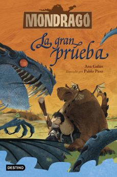 mondrago 1. la gran prueba-ana galan-pablo pino-9788408228196