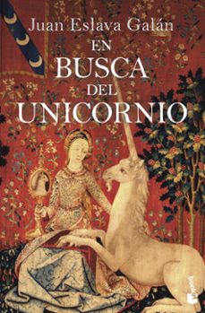 en busca del unicornio-juan eslava galan-9788408246596