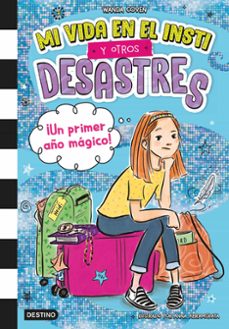 mi vida en el insti y otros desastres 1. ¡un primer año mágico!-wanda coven-9788408295396