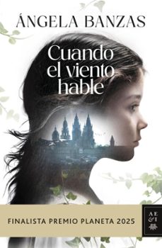 cuando el viento hable (edicion especial firmada) (ebook)-angela banzas-9788408323396