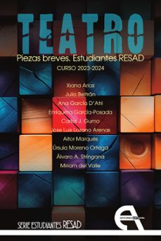 teatro. piezas breves. estudiantes resad. curso 2023-2024-9788410060296