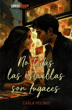 no todas las estrellas son fugaces-carla pecino-9788410111196